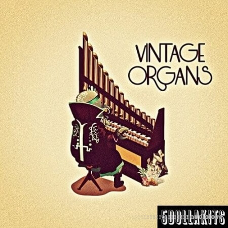 5DOLLAKITS Vintage Organs [WAV]