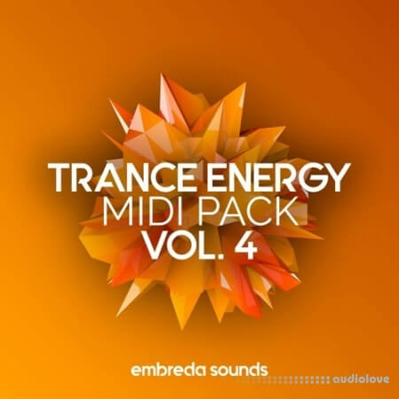 Embreda Sounds Trance Energy Midi Pack Vol.4 [WAV, MiDi, Synth Presets]