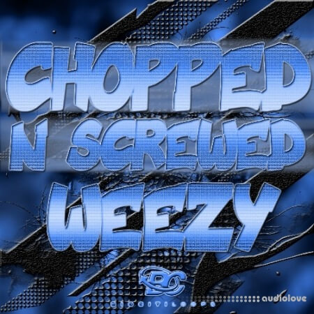 Big Citi Loops Chopped 'N' Screwed Weezy [WAV, MiDi, DAW Templates]