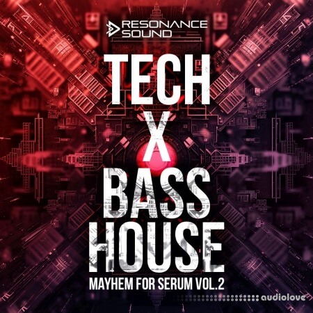Resonance Sound Tech X Bass House Mayhem Vol 2 For Serum