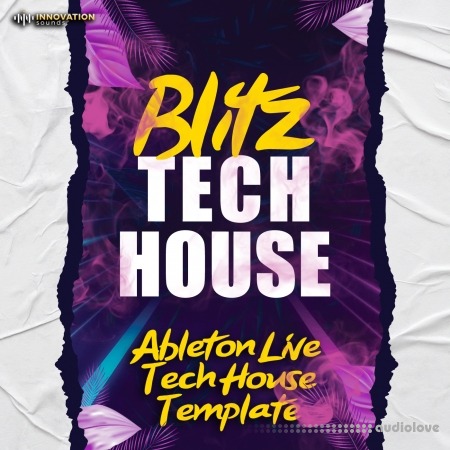 Innovation Sounds Blitz Ableton 11 Tech House Template