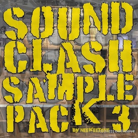 Neekeetone Sound Clash Sample Pack Vol.3 [WAV]