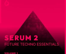 Freshly Squeezed Samples Serum 2 Future Techno Essentials Volume 1 [Synth Presets]