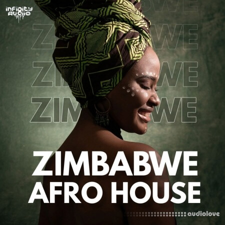 Infinity Audio Zimbabwe Afro House [WAV, MiDi]