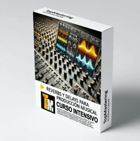 Top Mastering Curso Intensivo de Reverbs y Delays [TUTORiAL]