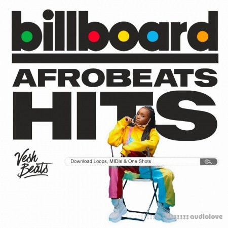 Vesh Beats Billboard Afrobeat Hits Vol 1 [WAV, MiDi]