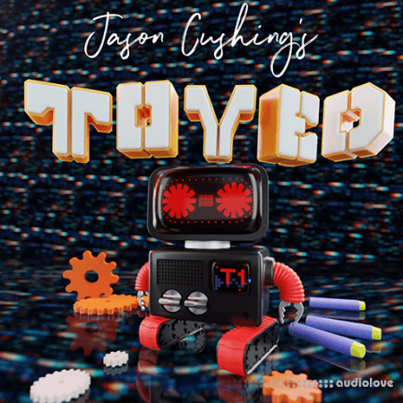 SoundMorph Jason Cushing's TOYED [WAV]