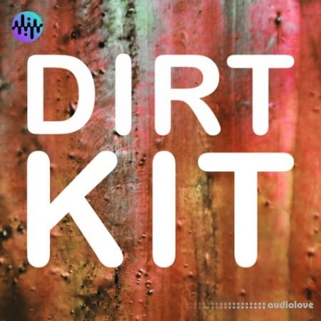 Noiiz Dirt Kit [MULTiFORMAT]