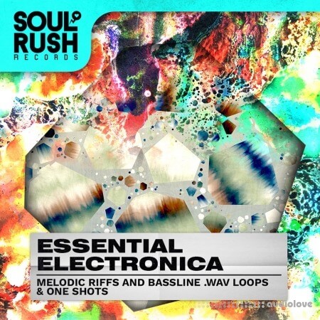 Soul Rush Records Essential Electronica [WAV]