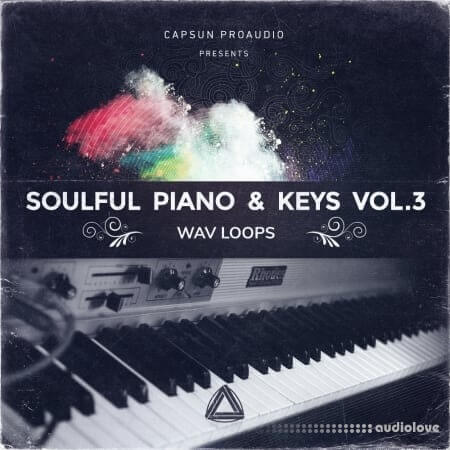 CAPSUN ProAudio Soulful Piano and Keys Vol.3 [WAV]
