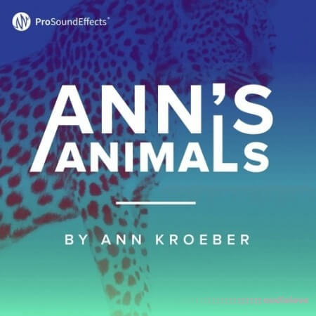 Pro Sound Effects Anns Animals [WAV]