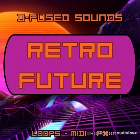 D-fused Sounds Retro Future