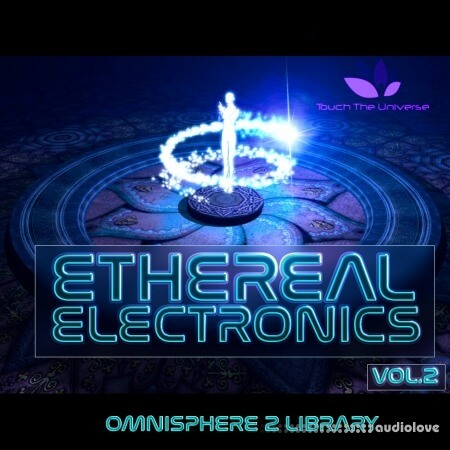 Touch The Universe Ethereal Electronics Vol.2 for Omnisphere [Synth Presets]