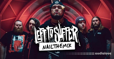 Nail The Mix Matt Thomas mixes Left To Suffer Disappoint Me [TUTORiAL]