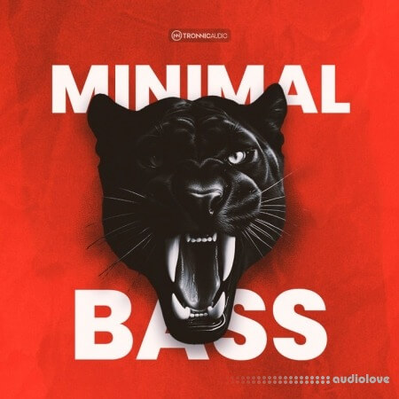 Tronnic Audio Minimal Bass Vol.1 (Ultimate Edition)