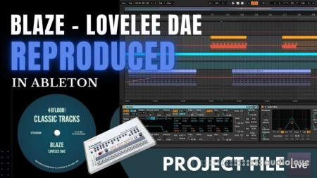 Valen Blaze Lovelee Dae REPRODUCED in Ableton + Project file [DAW Templates]