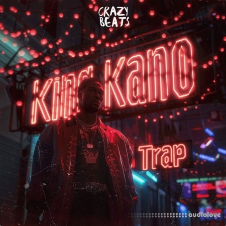 Crazy Beats King Kano Trap