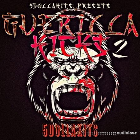 5DOLLAKITS Guerilla Kicks 2 [WAV]