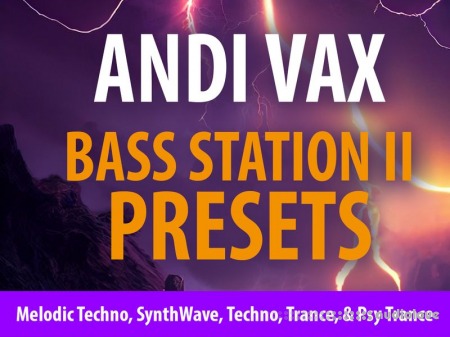 Andi Vax Andi Vax “BASS STATION II Bank” 118 Presets [Synth Presets]