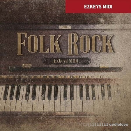 Toontrack Folk Rock EZkeys MIDI v1.0.0 [MiDi] [WiN, MacOSX]